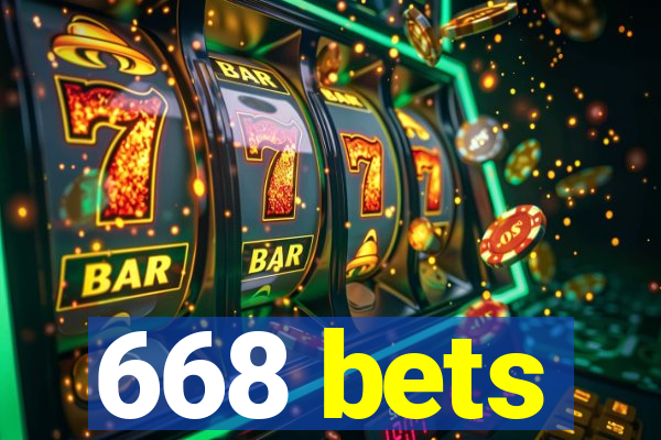 668 bets